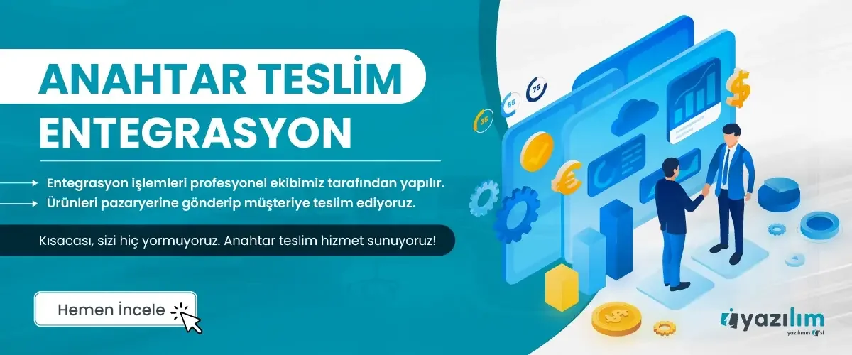 Anahtar teslim e-ticaret ve entegrasyon